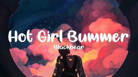 Hot Girl Bummer Lyrics – Blackbear